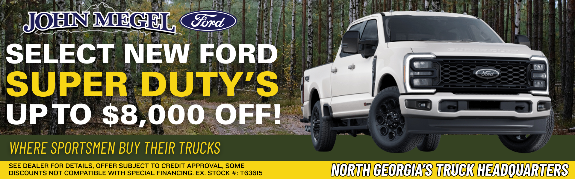 Select New Ford Super Duty's Up to $8,000 OFF!